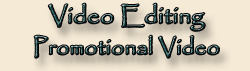 Video Editing - Promotional Video