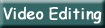 Video Editing Button
